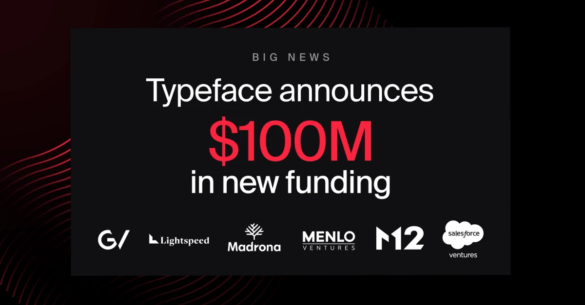 Typeface Kumpulkan Dana Seri B $100 Juta, Valuasi Menembus $1 Miliar